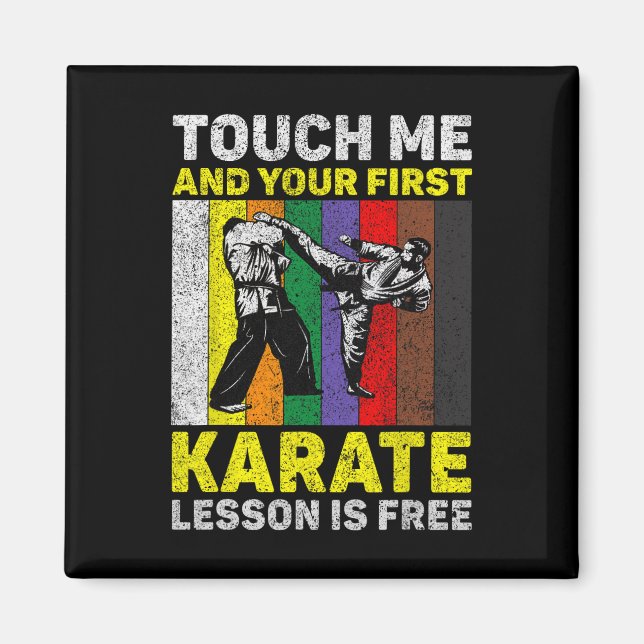 Rör mig och din Karate Lesson är gratis. Magnet (Framsidan)