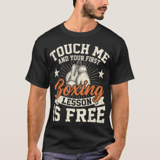 Rör mig och första boxningslektionen är gratis - r t shirt