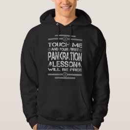 Rör mig om din första pankrationslektion kommer at hoodie