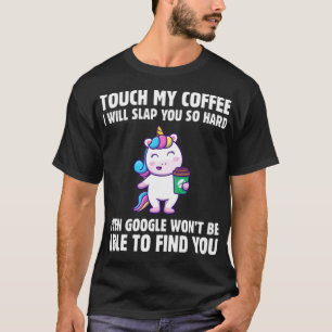 Rör mitt kaffe, jag ska sno dig så hårt koffeinat t shirt