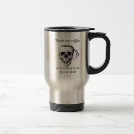 Rör mitt kaffe och jag dricker det ur din Skull Resemugg