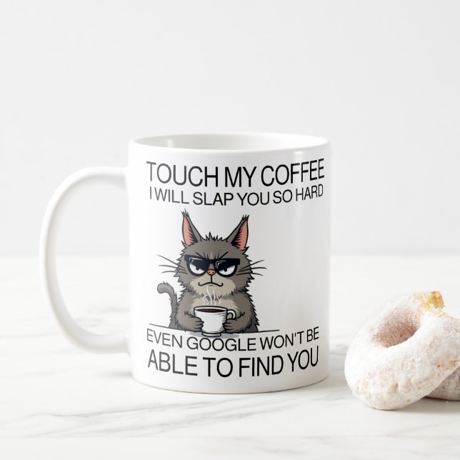 Rör mitt kaffe och jag ska slå dig. kaffemugg (Med munk)