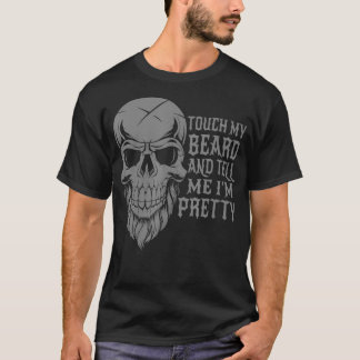 Rör på mitt skägg och säg att Söt är roligt (2) T Shirt