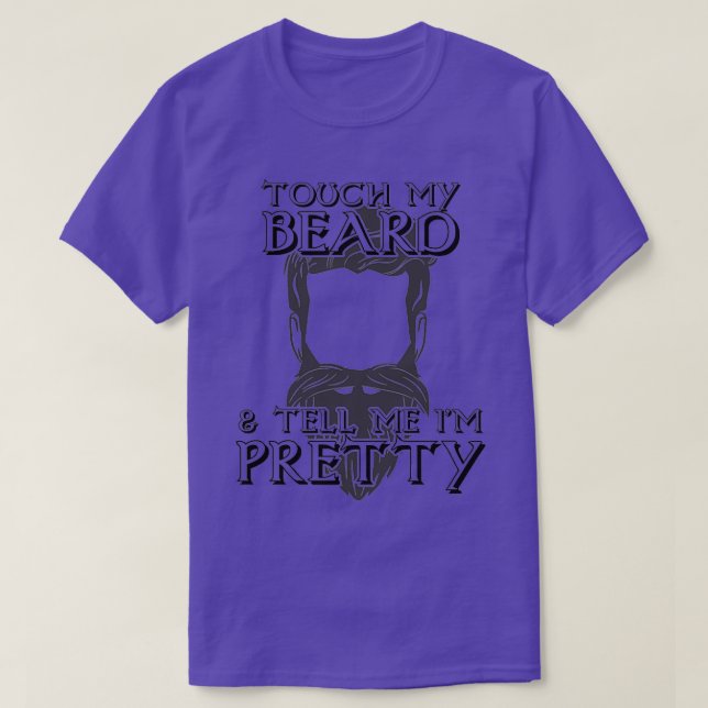 Rör på mitt skägg och säg om Söt 14 T Shirt (Design framsida)