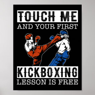 Rör vid mig och din första kickboxningslektion är poster