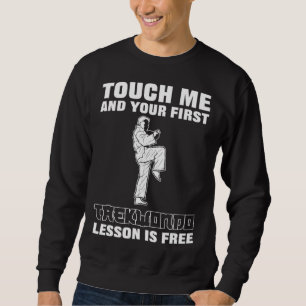 Rör vid mig och din första Taekwondo-lektion är gr Lång Ärmad Tröja