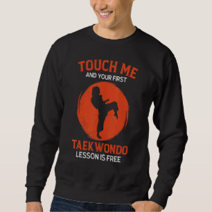 Rör vid mig och din första Taekwondo-lektion är gr Lång Ärmad Tröja