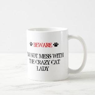 Röra inte med den galna kattdamen kaffemugg