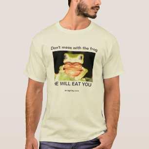 Röra inte med grodaskjortan t-shirt