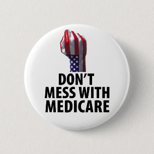 Röra inte med Medicare Knapp