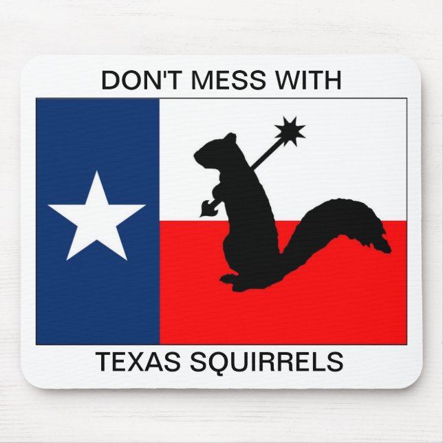 Röra inte med Texas ekorrar Musmatta (Framsidan)