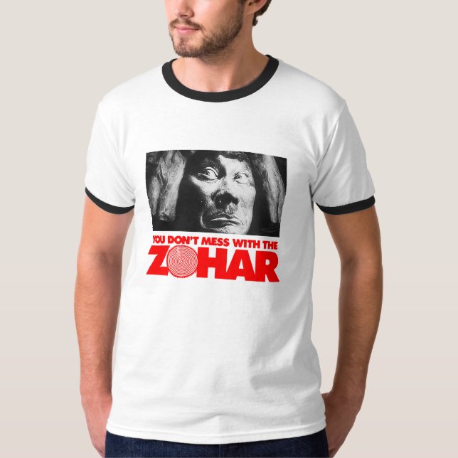 Röra inte med Zoharen T Shirt (Framsida)