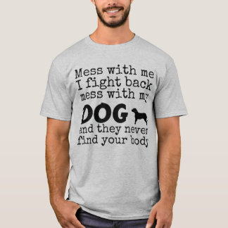 Röra med min roliga utslagsplats för HUNDEN T Shirt