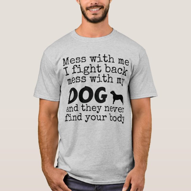 Röra med min roliga utslagsplats för HUNDEN T Shirt (Framsida)