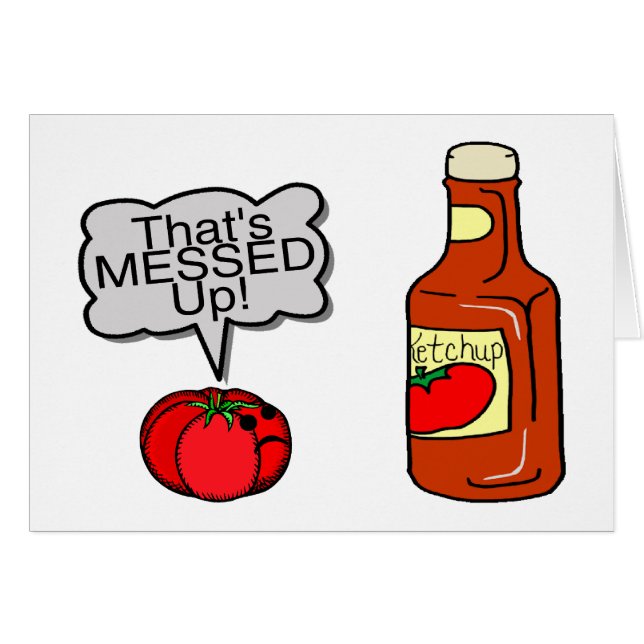 Röra upp Ketchup Hälsningskort (Framsidan Horizontal)