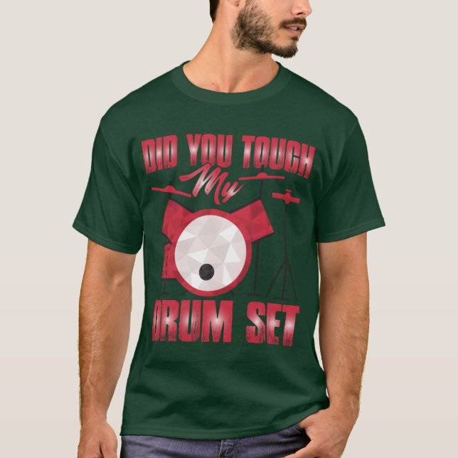 Rörde du min trumset flicka t shirt (Framsida)
