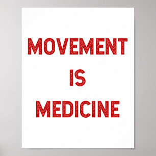 Rörelse är Medicine Workout inspiration Poster