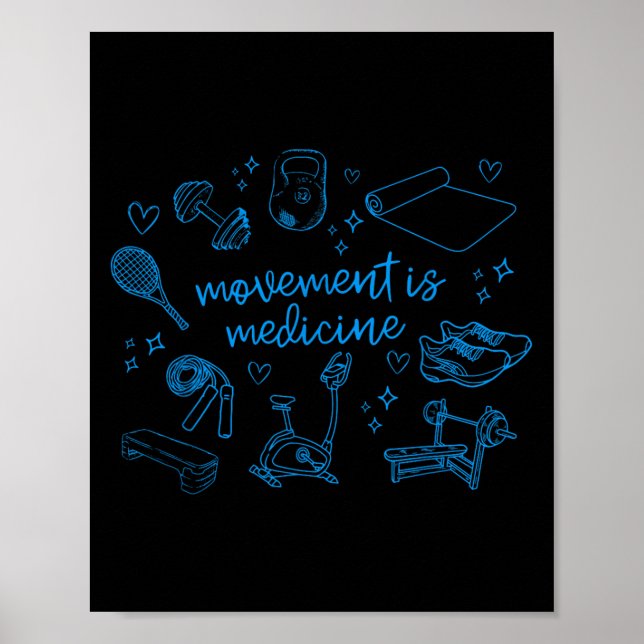 Rörelse är medicinsk motiv Pt Physical Poster (Framsidan)