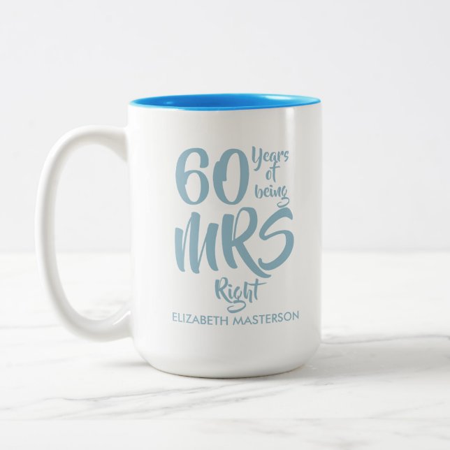 Rörelse Mrs Right 60-års diamantbröllopsdag Två-Tonad Mugg (Vänster)