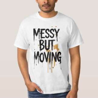 Rörigt men Framåt – Minimal Borstskrift T-shirt