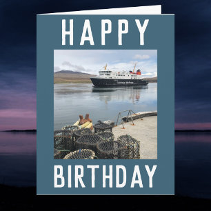 RORO Ferry at Isle of Islay Scotland Birthday Card Kort