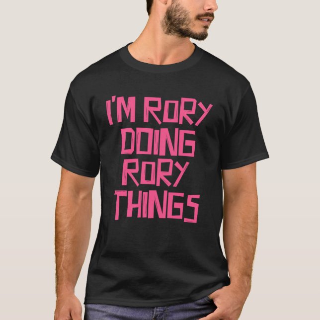 Rory gör Rory sak T Shirt (Framsida)