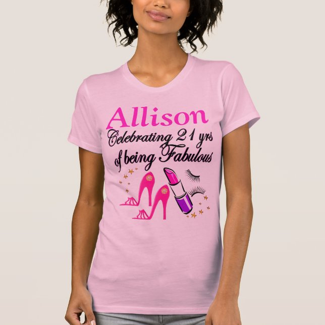 ROSA 21:S FABULÖSA PERSONLIG I BIRTHDAY-SKILLNAD T SHIRT (Framsida)