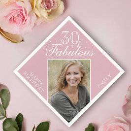 Rosa 30 och Fabulous Elegant Photo 30års födelseda Pappersservett