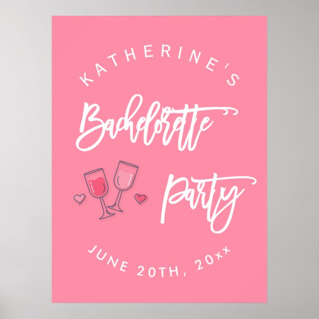 Rosa and White Bachelorette Party Poster Sign (Framsidan)
