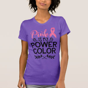 Rosa är min Power Färg Womens T-Shirt