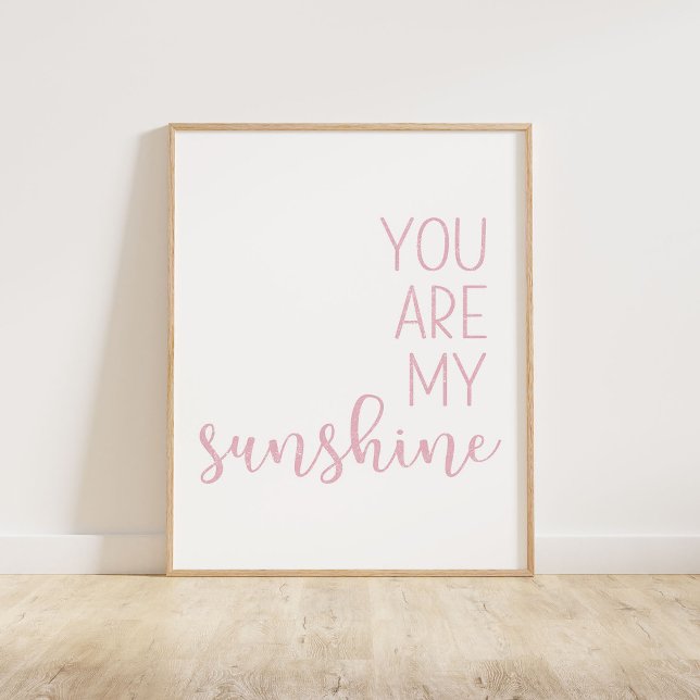 Rosa att du är min solsken poster (You Are My Sunshine, a minimalist typography quote in a pink distressed texture)