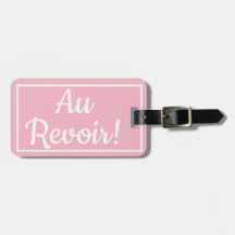 Rosa Au Revoir Luggage Tag