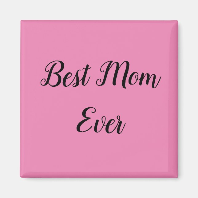 Rosa av bästa mamma någonsin magnet (Framsidan)