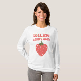 Rosa av Berrys Bra Strawberry Kvinnor T Shirt
