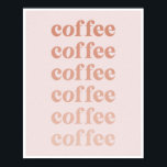 Rosa av kaffekaffekaffekaffe tonar Vintagen Retro- Poster<br><div class="desc">Rosa av kaffekaffekaffekaffe tonar Vintagen Retro-teckensnitt</div>