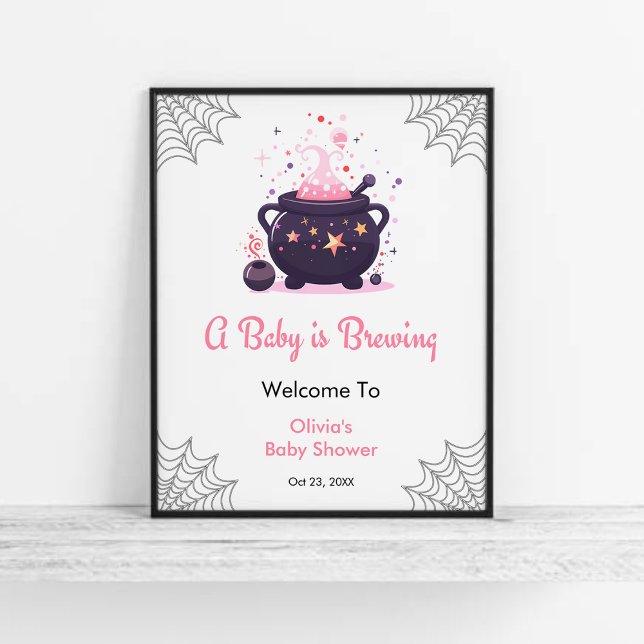 Rosa Baby är välkommen till Halloween Baby Shower Poster (Pink A Baby is Brewing Cauldron Halloween Girl Baby Shower Welcome Sign  )