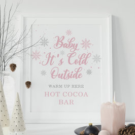 Rosa Baby Det är Kall utanför Hetten Kakao Pub Poster