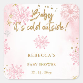 Rosa Baby det är kallt ute Vinter Baby Shower Fyrkantigt Klistermärke