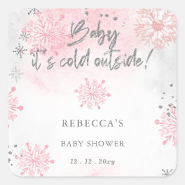 Rosa Baby det är kallt ute Vinter Baby Shower Fyrkantigt Klistermärke