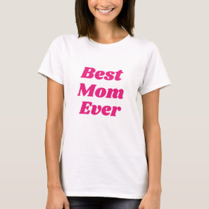 Rosa Bästa Mamma någonsin T-Shirt