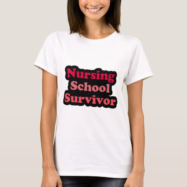Rosa Black Nursing School Survivor T-shirt (Framsida)