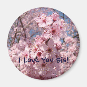 Rosa Blommar magnet I Kärlek You Syrran!