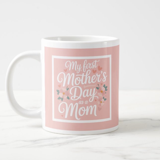 Rosa blommig Första mors dag Jumbo Mugg (Vänster)