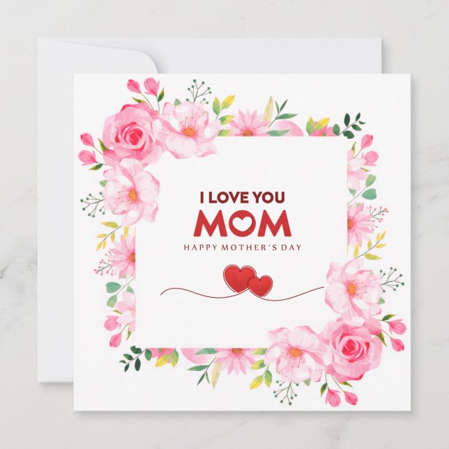 Rosa blommig "Jag älskar dig mamma" Glad mors dag Kort (Framsida)