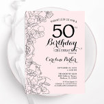 Rosa Blommigt 50:e Födelsedagsfesten Inbjudningar<br><div class="desc">Rosa Blommigt 50 Födelsedagsfest inbjudan. Minimalistisk modern design med botaniska konturaccenter för teckning och typsnitt för typgrafiska skript. Enkel inbjudan-kortsperfekt för trendig för en snyggt kvinna på dagen firande. Kan anpassas till vilken ålder som helst. Skrivna Zazzle-inbjudningar eller digital utskrivbar mall för omedelbar nedladdning.</div>