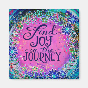 Rosa Blommigt Inspirational Joy i Roligten Journey Magnet