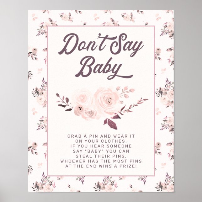  Rosa Blommigt Säg inte babyskylt för babykläder Poster (Framsidan)