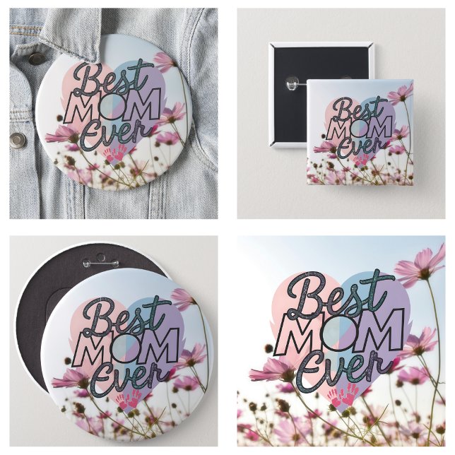 Rosa blommor Bästa mamma någonsin Glad mors dag Knapp (Pink Flowers Best Mom Ever Happy Mother's Day Button
)