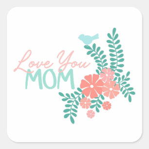 Rosa blommor och blå fåglar älskar dig mamma text fyrkantigt klistermärke