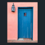 Rosa & Blue Door Vintage Tucson Arizona Photo Poster<br><div class="desc">Hej! Hoppas du gillar fotot jag tog på mig mina resor! Du kan gärna lägga till din egen text och kolla mina butiker för mer!</div>